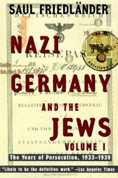 "Nazi Germany and the Jews, Volume 1" a book by Saul Friedlander